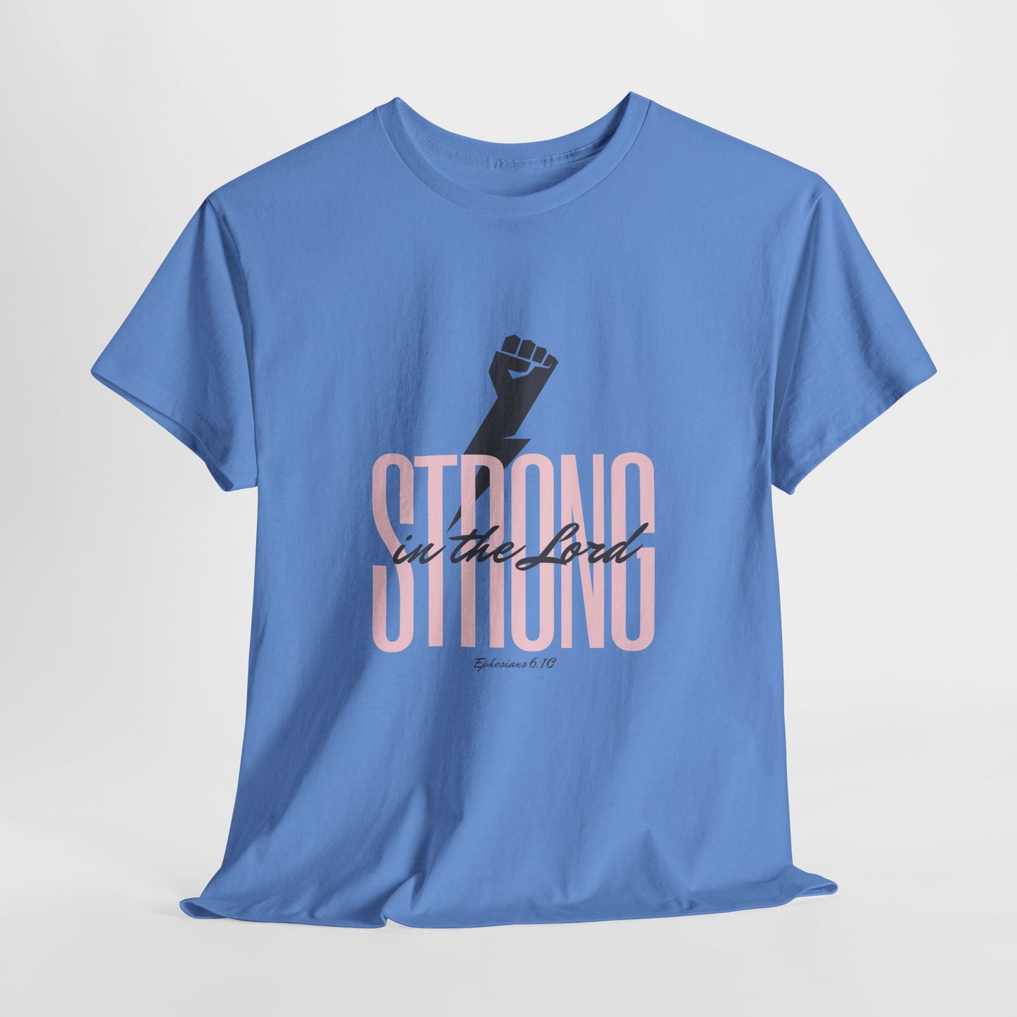 Strong in the Lord Unisex Heavy Cotton Tee - Inspirational Faith T-Shirt