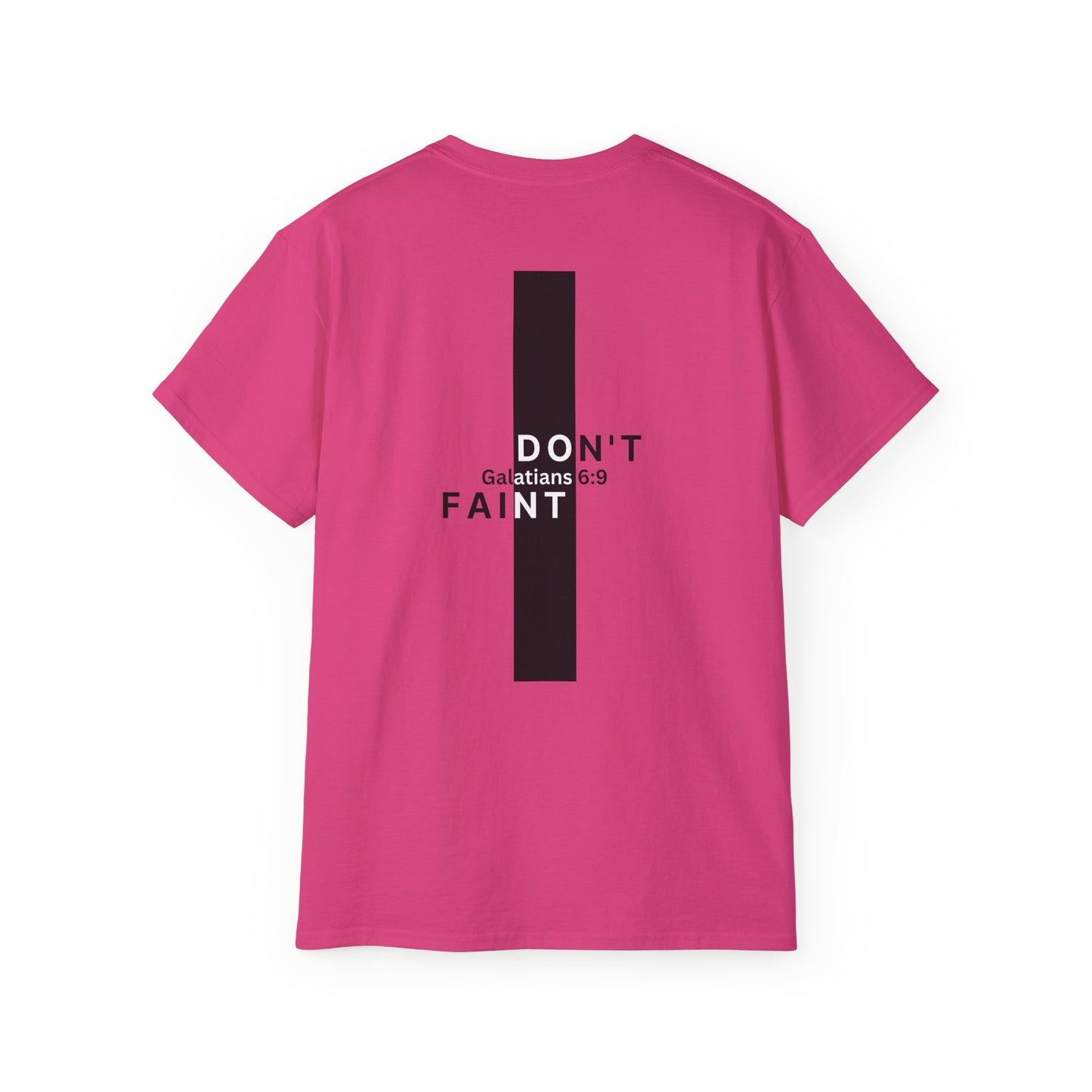 Galatians 6:9 Inspirational Unisex Ultra Cotton Tee