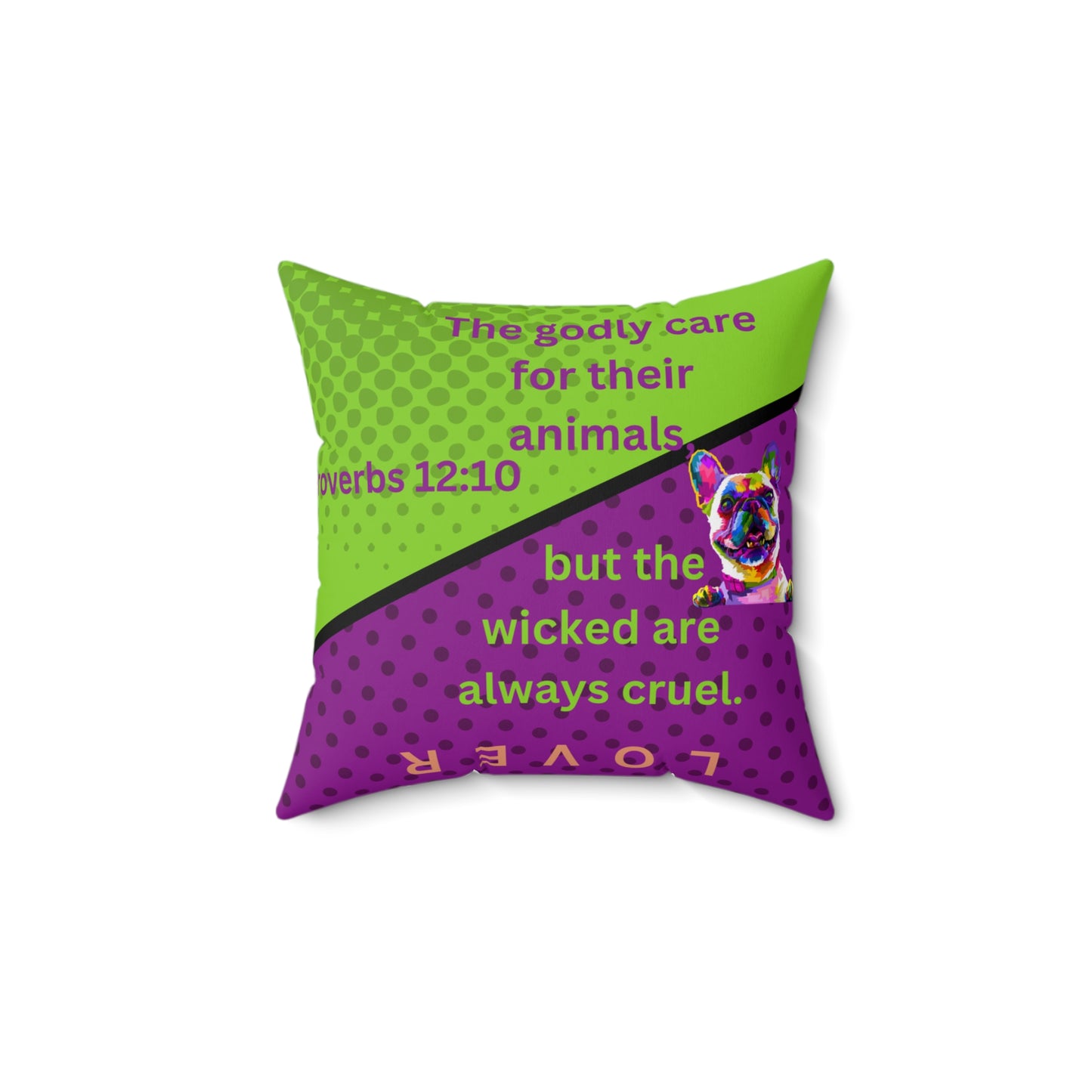 Colorful Bible Verse Dog Pillow - Proverbs 12:10 The Godly Care