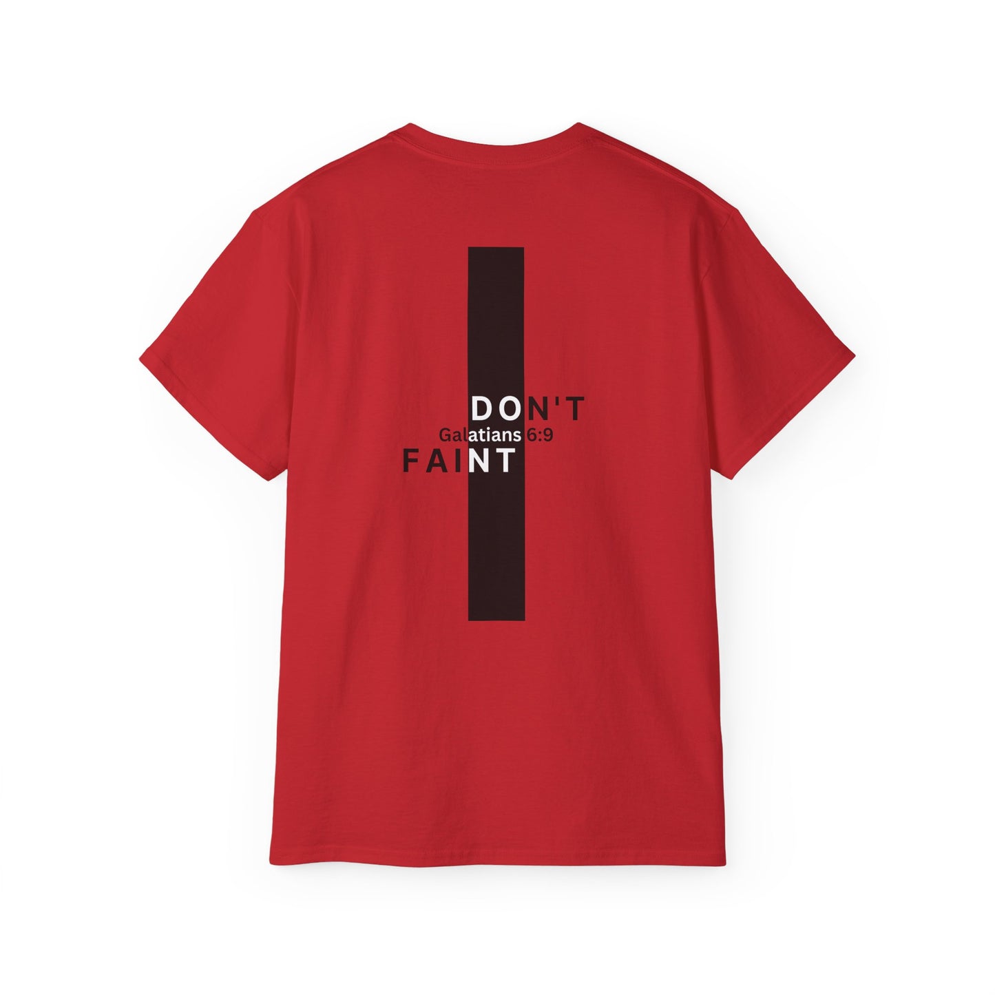 Galatians 6:9 Inspirational Unisex Ultra Cotton Tee