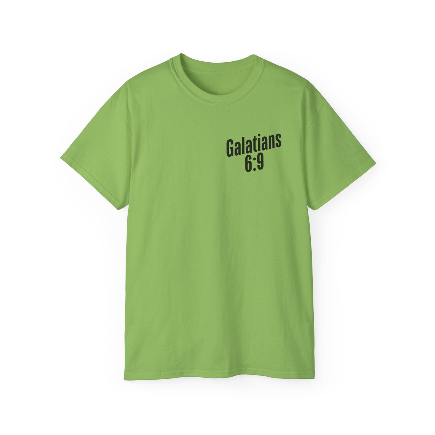 Galatians 6:9 Inspirational Unisex Ultra Cotton Tee