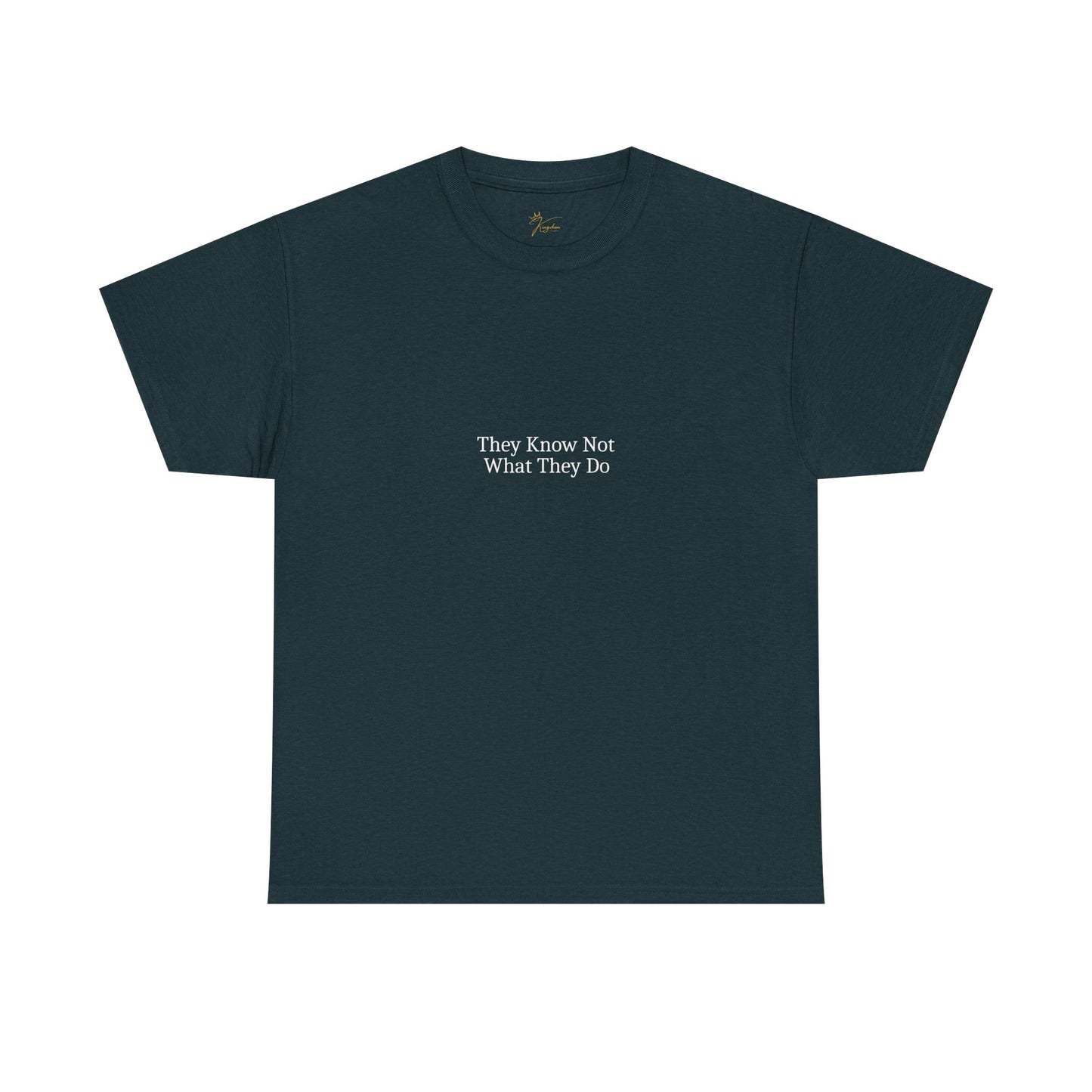 Unisex Heavy Cotton Tee - "They Know Not What They Do" Statement Shirt for Thoughtful Outfits