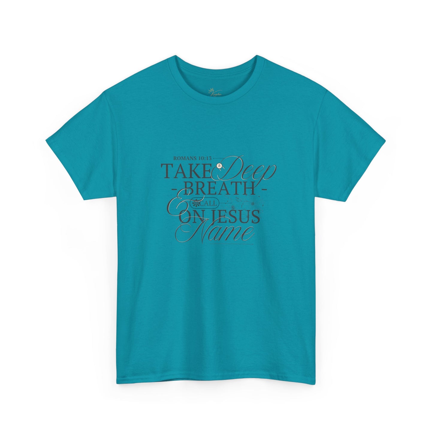 Inspirational Unisex Heavy Cotton Tee - "Take a Deep Breath and Call on Jesus"