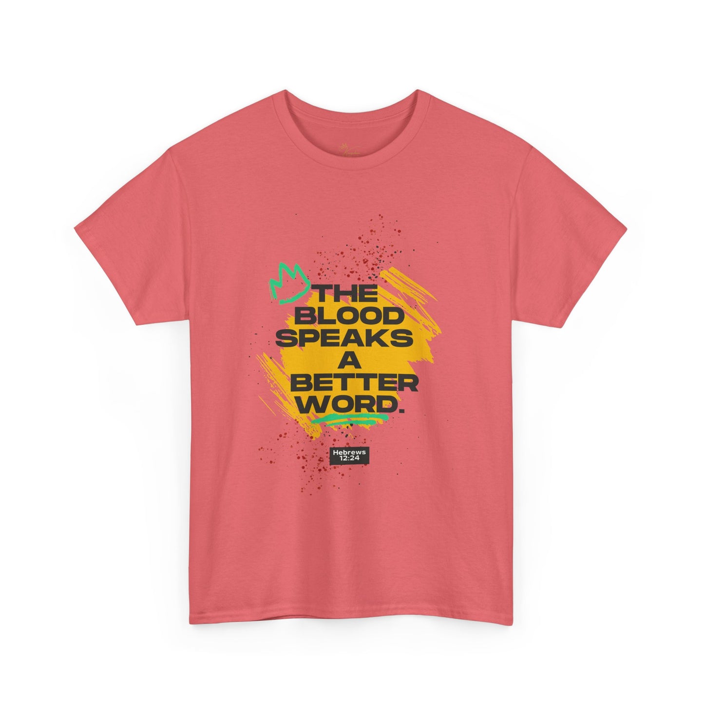 Unisex Heavy Cotton Tee - "The Blood Speaks A Better Word" Inspirational Graphic T-Shirt