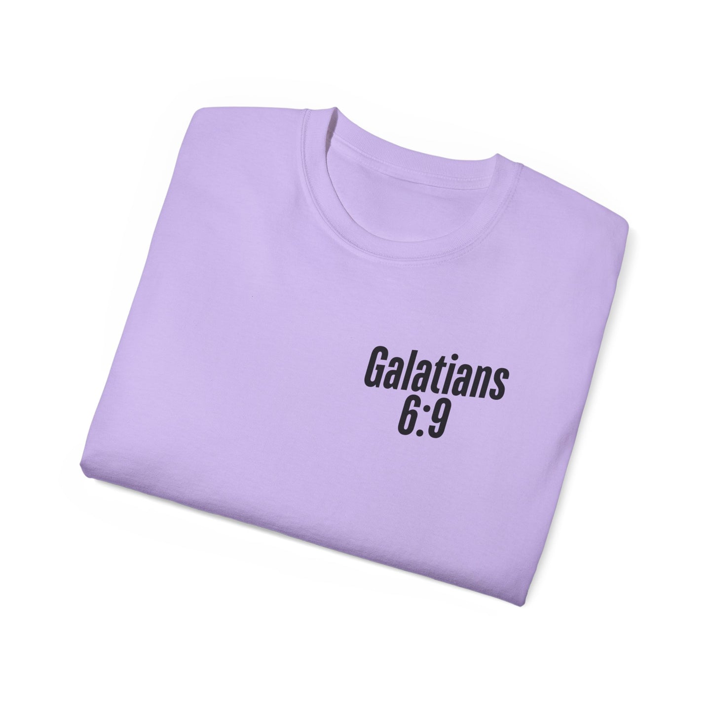 Galatians 6:9 Inspirational Unisex Ultra Cotton Tee