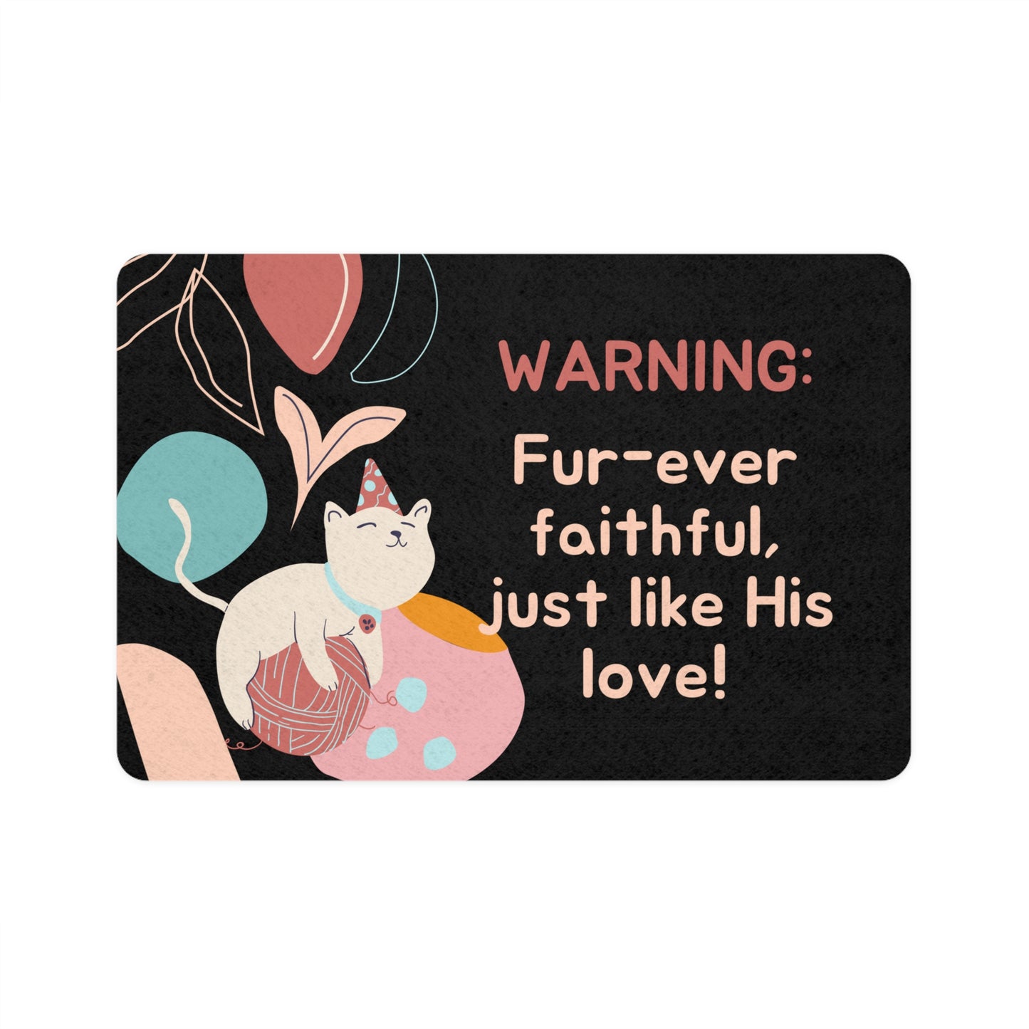Cute Cat Pet Food Mat - 'Fur-ever Faithful' Design (12x18)