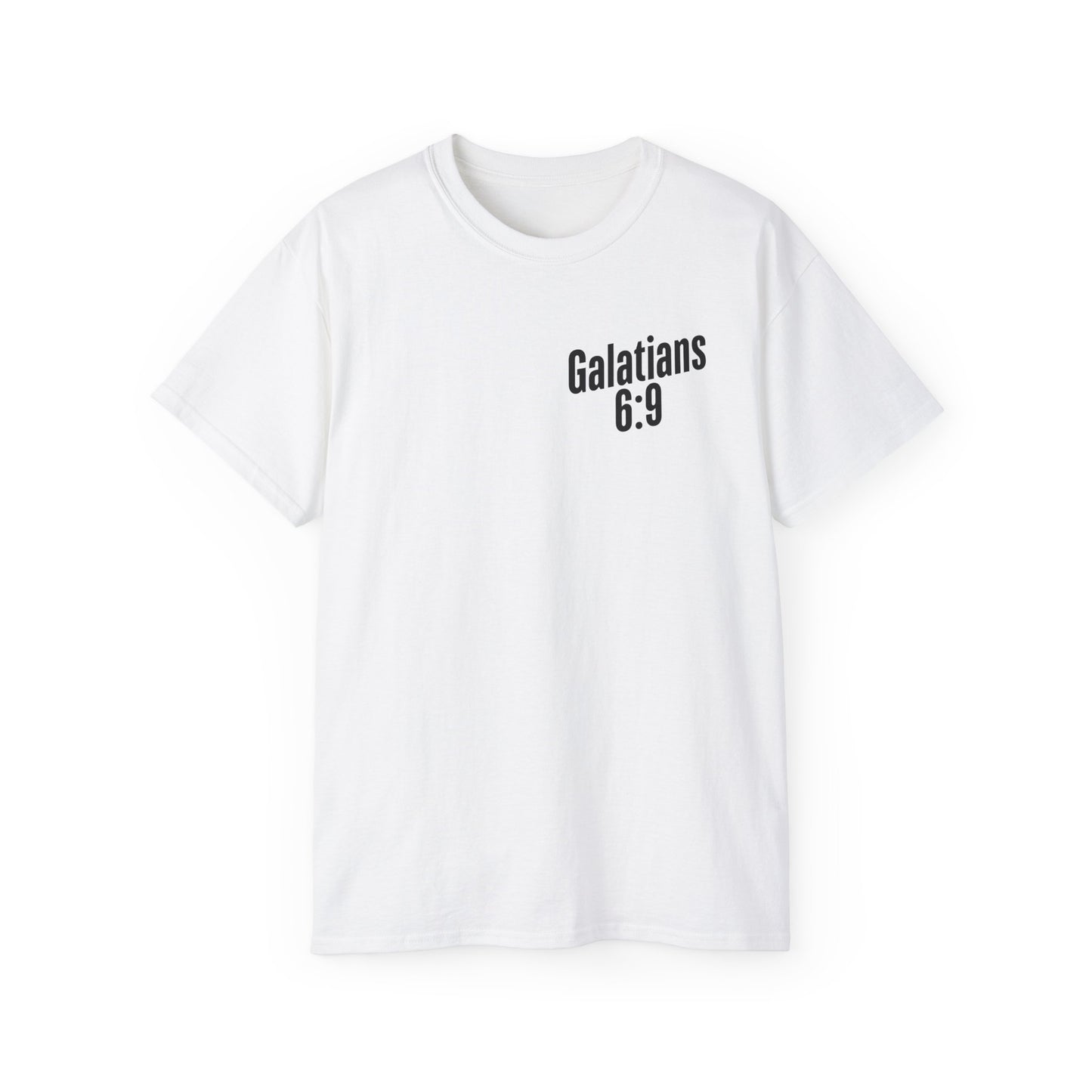 Galatians 6:9 Inspirational Unisex Ultra Cotton Tee