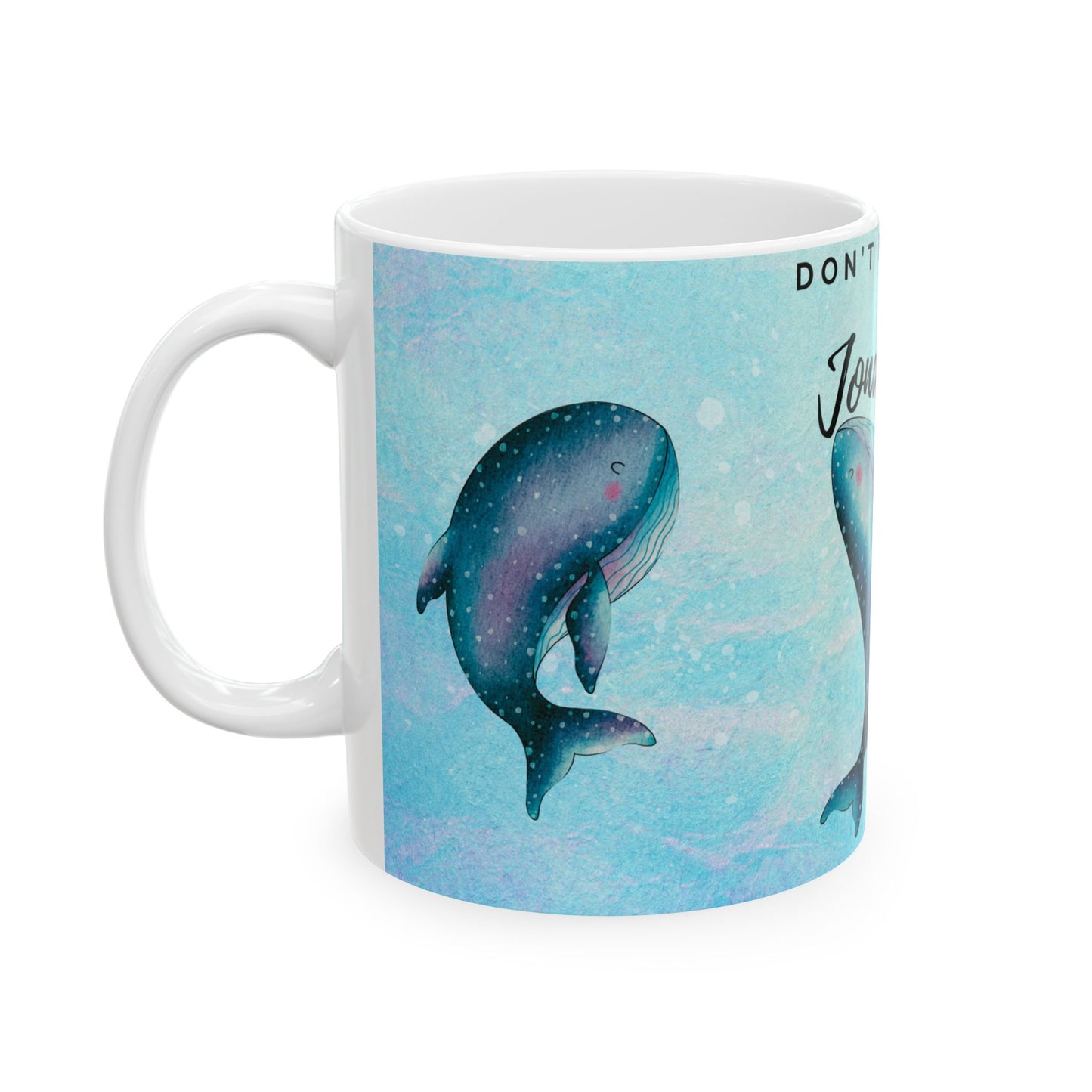 Inspirational Whale Ceramic Mug - "Don't Be a Jonah" - 11oz & 15oz Coffee Cup