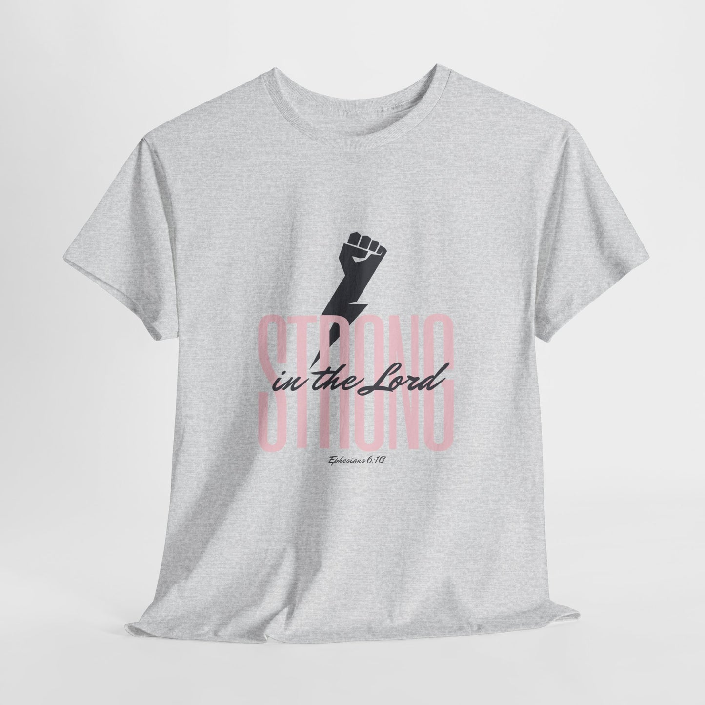 Strong in the Lord Unisex Heavy Cotton Tee - Inspirational Faith T-Shirt
