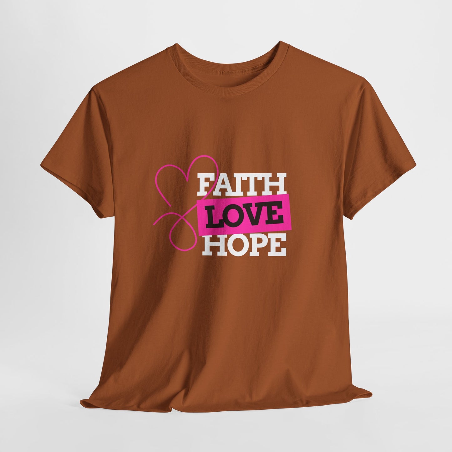 Faith Love Hope Unisex Heavy Cotton Tee - Inspirational Graphic T-Shirt
