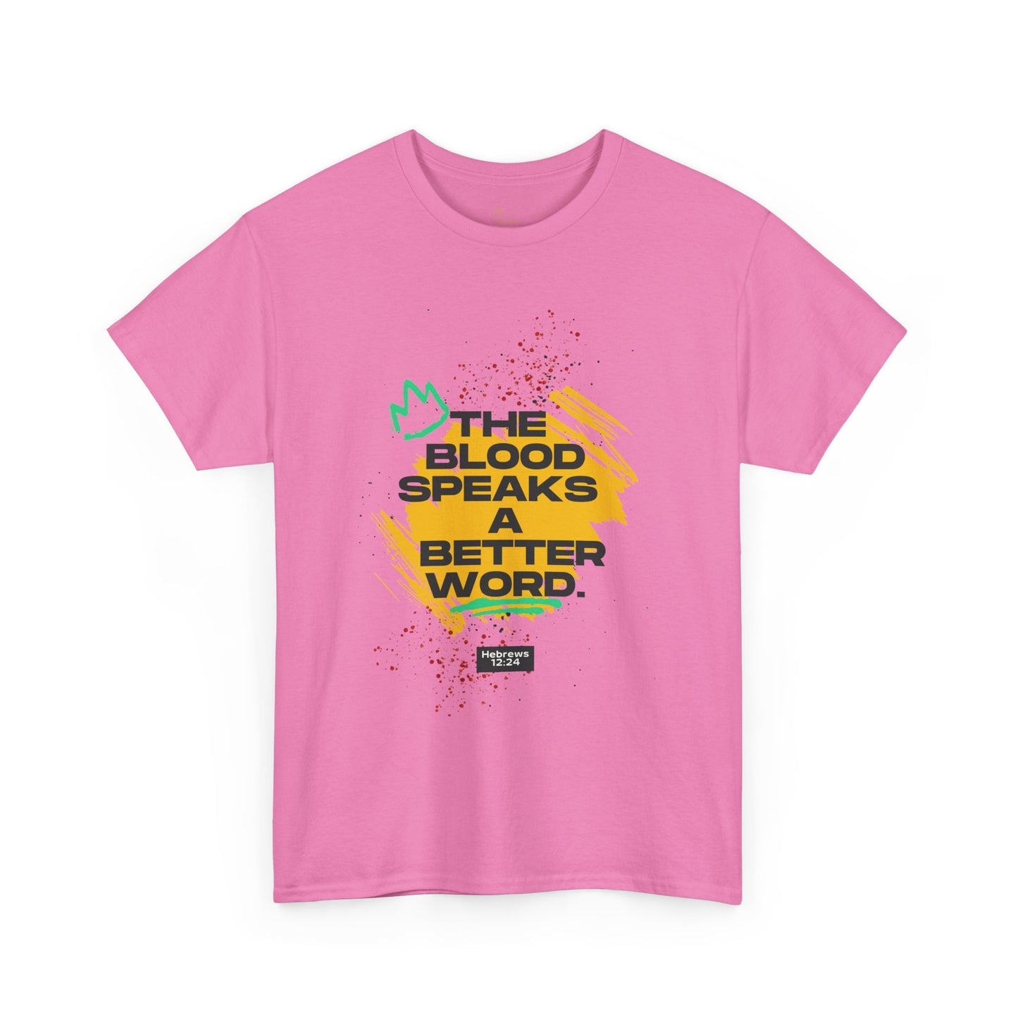 Unisex Heavy Cotton Tee - "The Blood Speaks A Better Word" Inspirational Graphic T-Shirt