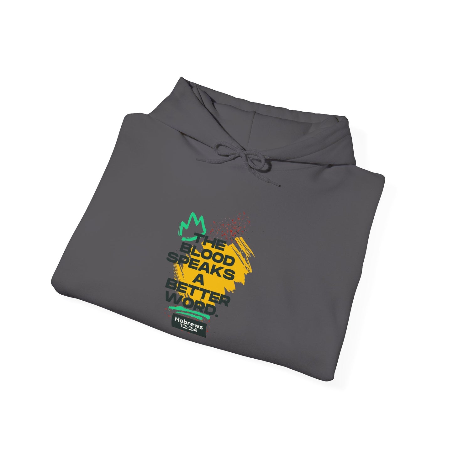 The Blood Speaks a Better Word - Unisex Heavy Blend™ Hooded Sweatshirt