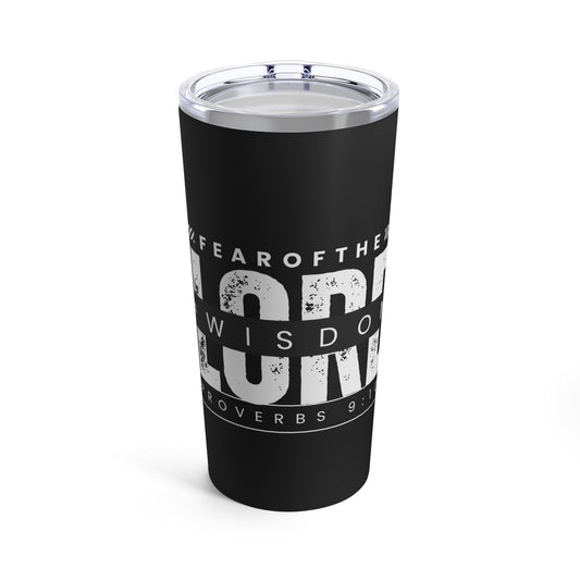 Inspirational 20oz Tumbler - 'Fear of the Lord is the Beginning of Wisdom' Quote - Perfect for Daily Motivation and Gifts