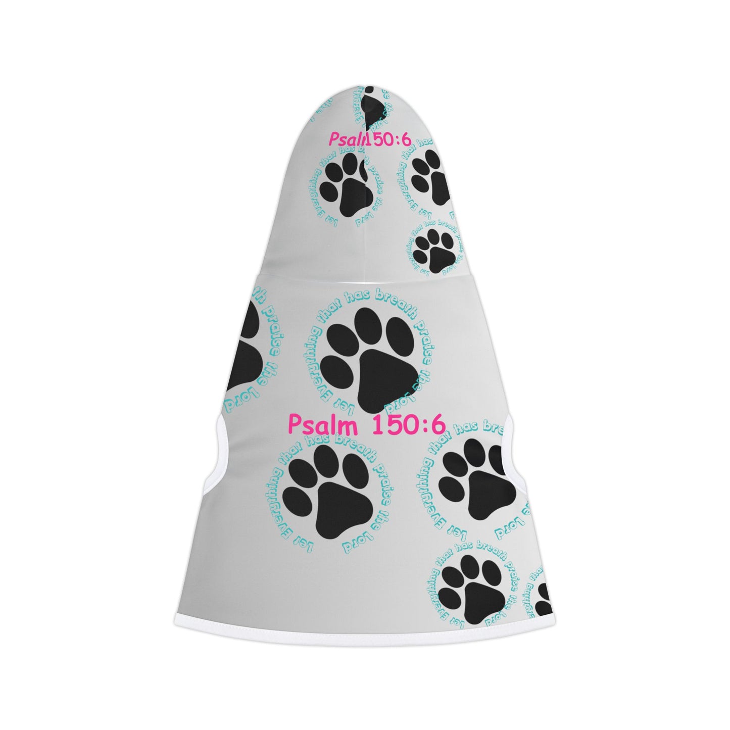 Stylish Pet Hoodie with Psalm 150:6 – Perfect for Dog Lovers