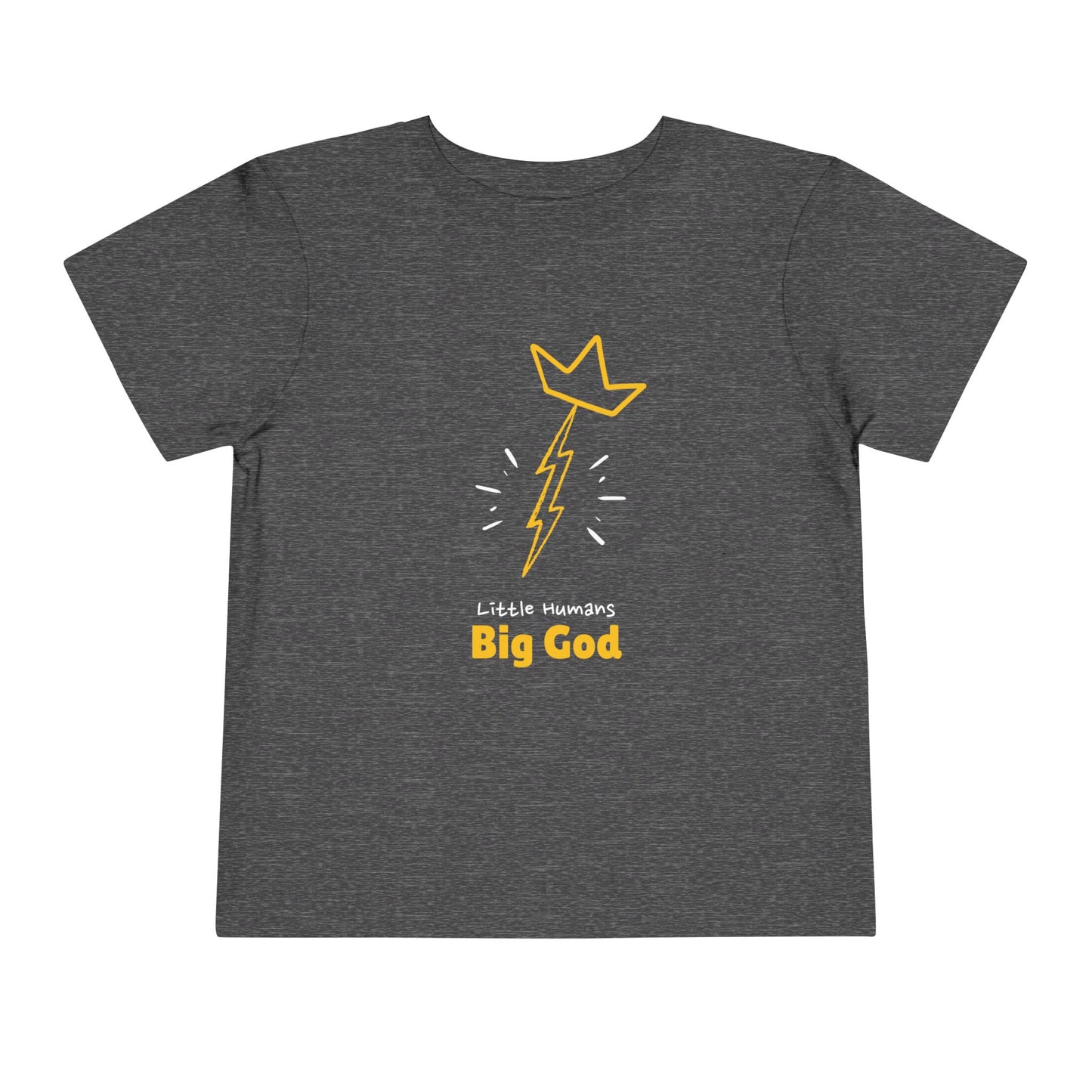 Little Human Big God -Toddler Short Sleeve Tee
