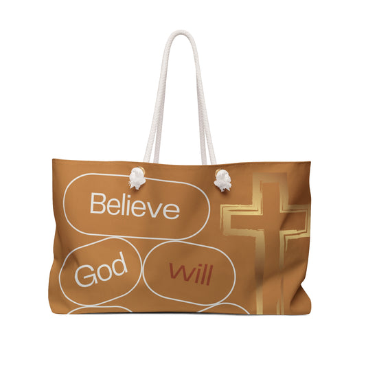 Inspirational Weekender Bag - "Believe God Will" Design for Travel & Faith