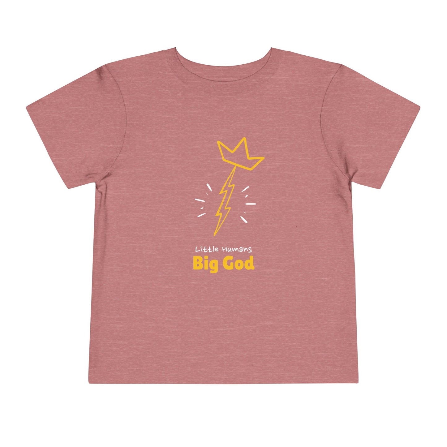Little Human Big God -Toddler Short Sleeve Tee