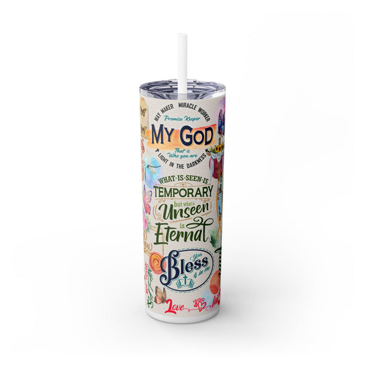 Scripture-Powered Tumbler – Drink in the Word-Skinny Tumbler with Straw - 20oz