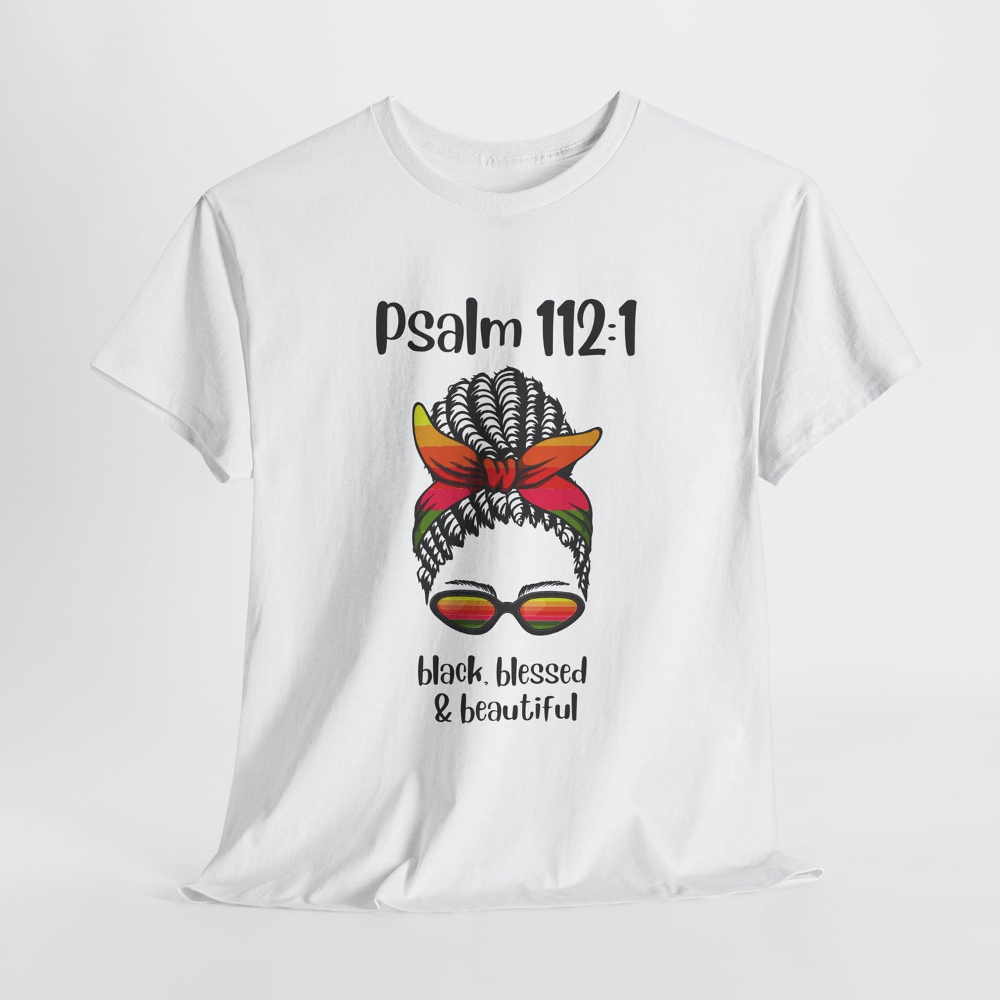 Unisex Heavy Cotton Tee - Psalm 112:1 - Black, Blessed & Beautiful