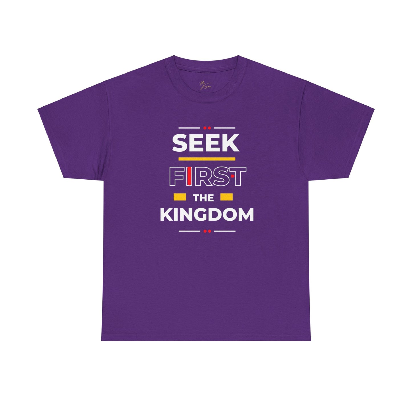 Seek First the Kingdom T-Shirt