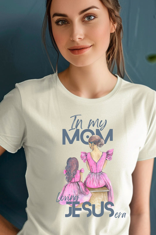 In My Mom's Loving Jesus Era Unisex Ultra Cotton Tee