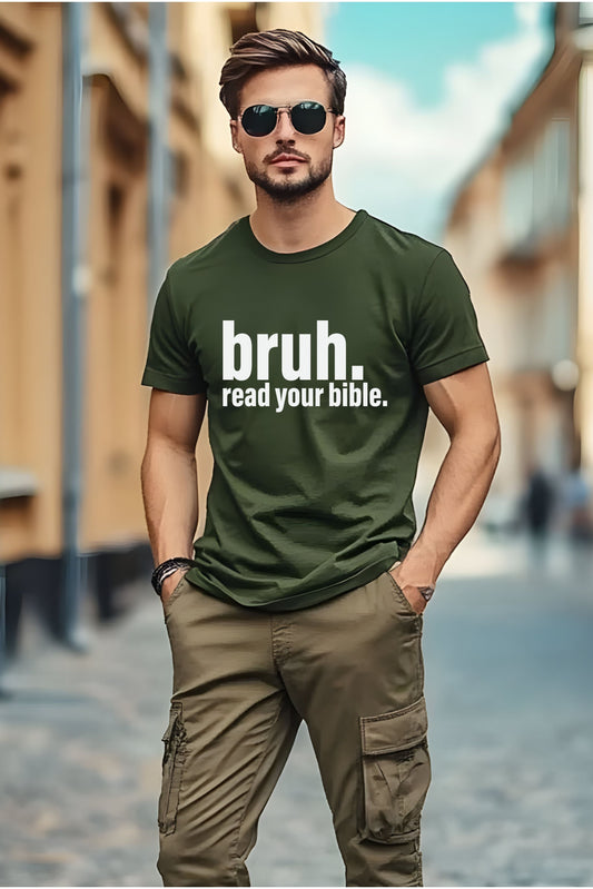 Unisex Ultra Cotton Tee - 'bruh. read your bible.' Inspirational Graphic Tee