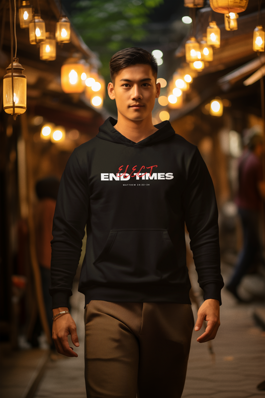 Elect End Times Unisex Hoodie - Comfortable & Stylish Sweatshirt for Everyday Wear